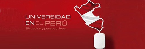 'Universidad en el Perú, situación y perspectivas'